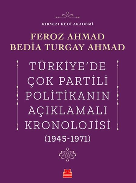 Türkiye’de Çok Partili Politikanın Açıklamalı Kronolojisi (1945-1971)