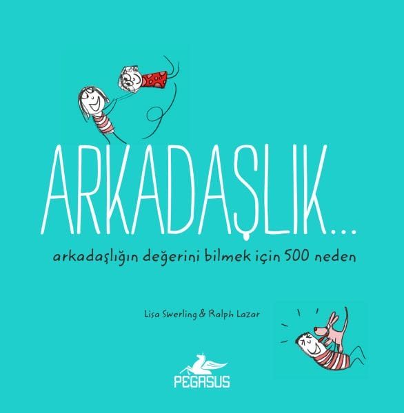 Arkadaşlık...  Arkadaşlığın Değerini Bilmek İçin 500 Neden