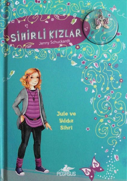 Sihirli Kızlar 3 - Jule ve Yıldız Sihri (Ciltli - Bileklik ve Charm Hediyeli)