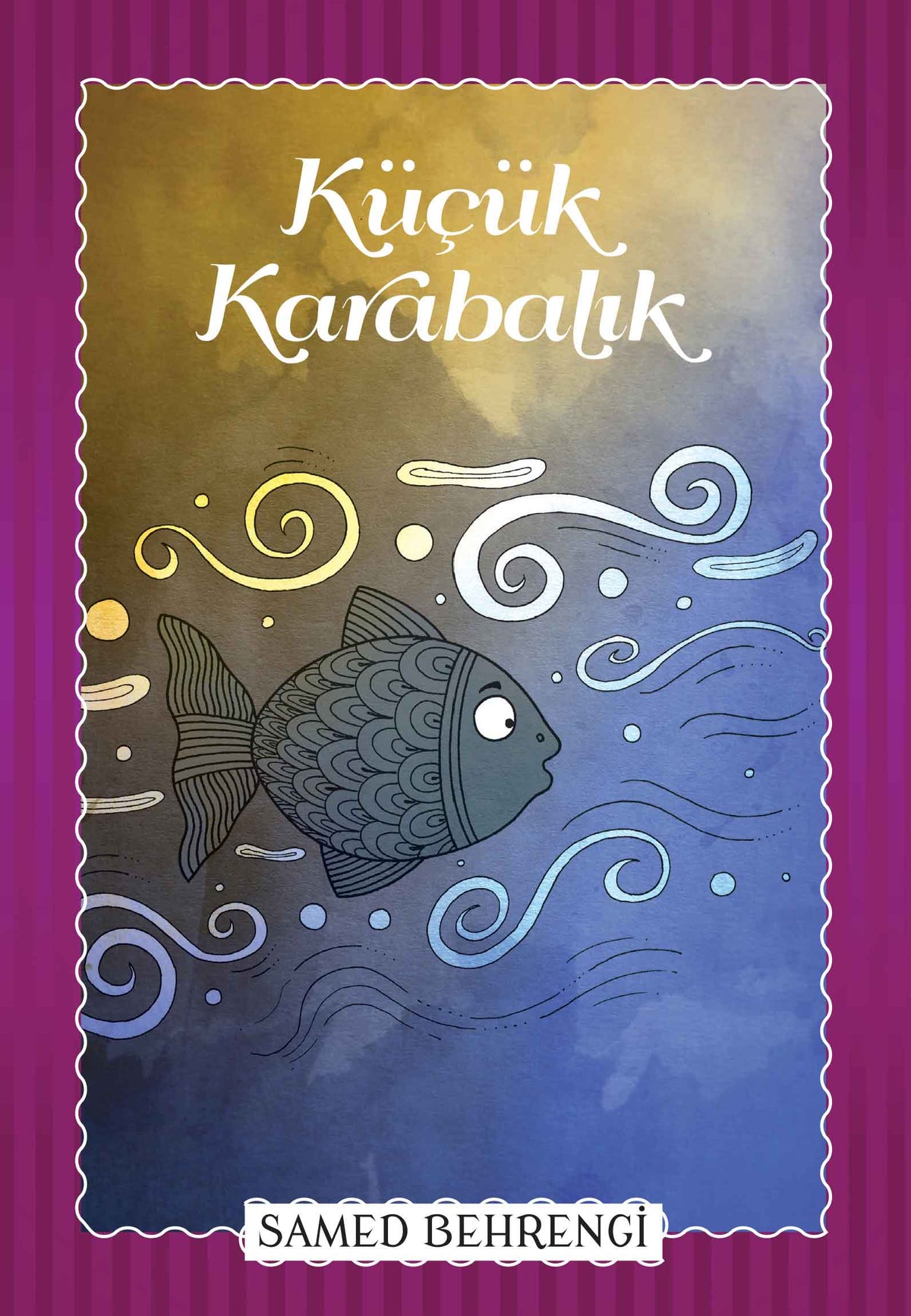 Kleiner schwarzer Fisch – Samed Behrengi-Reihe