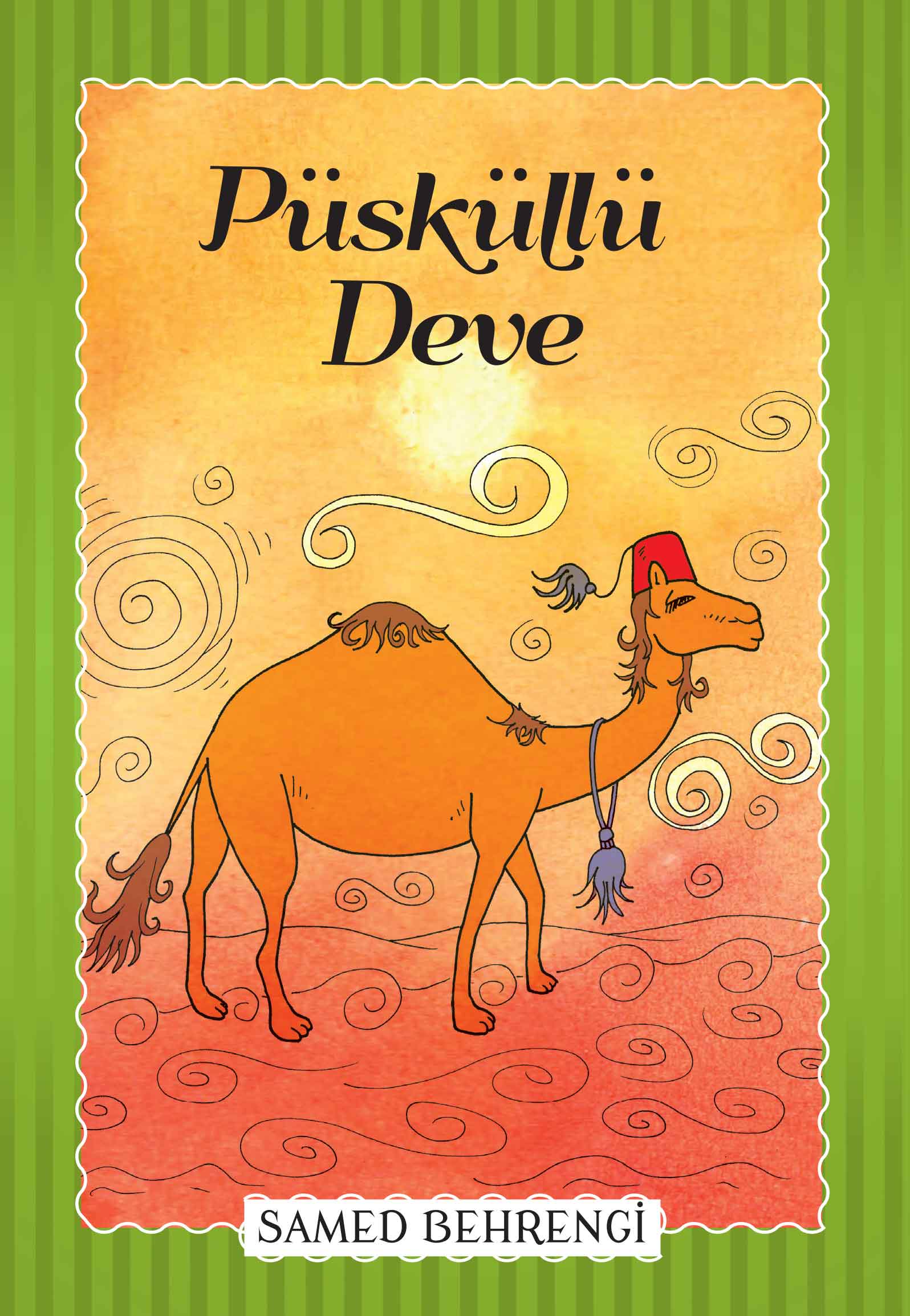 Quasled Camel – Samed Behrengi Serie