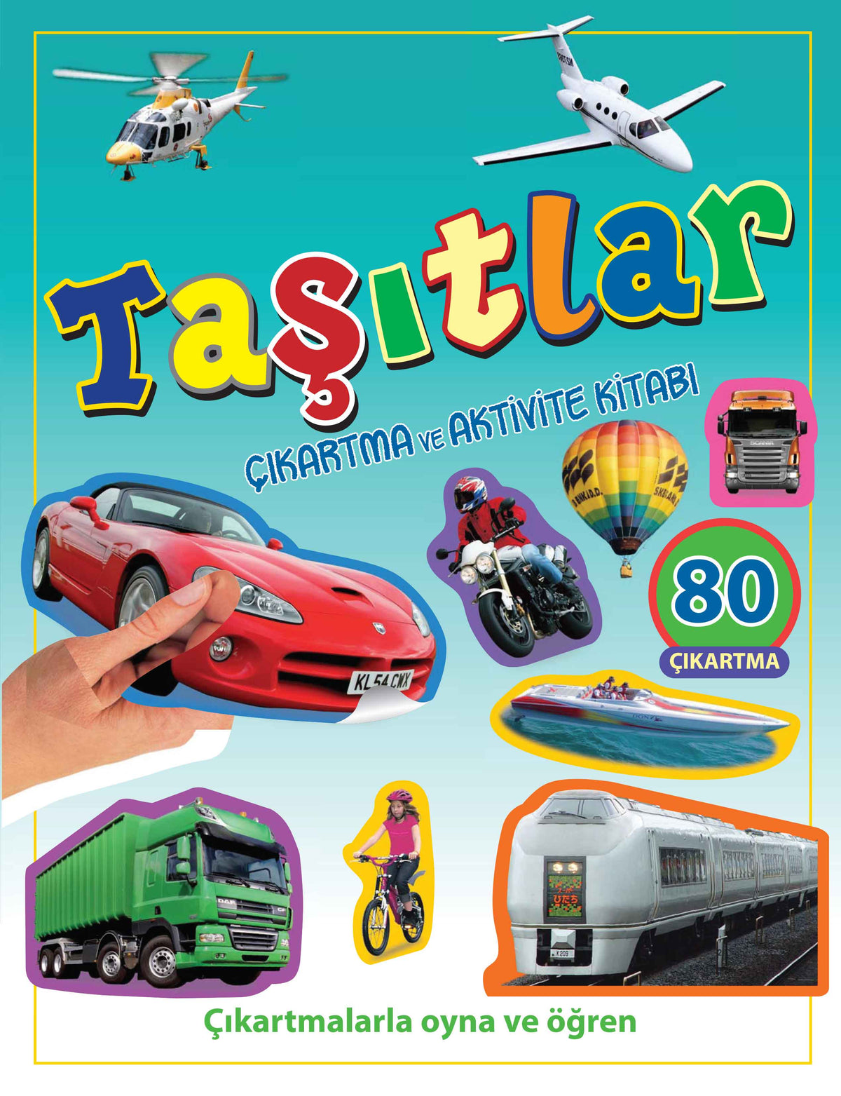 Taşıtlar - Çıkartma ve Aktivite Kitabı