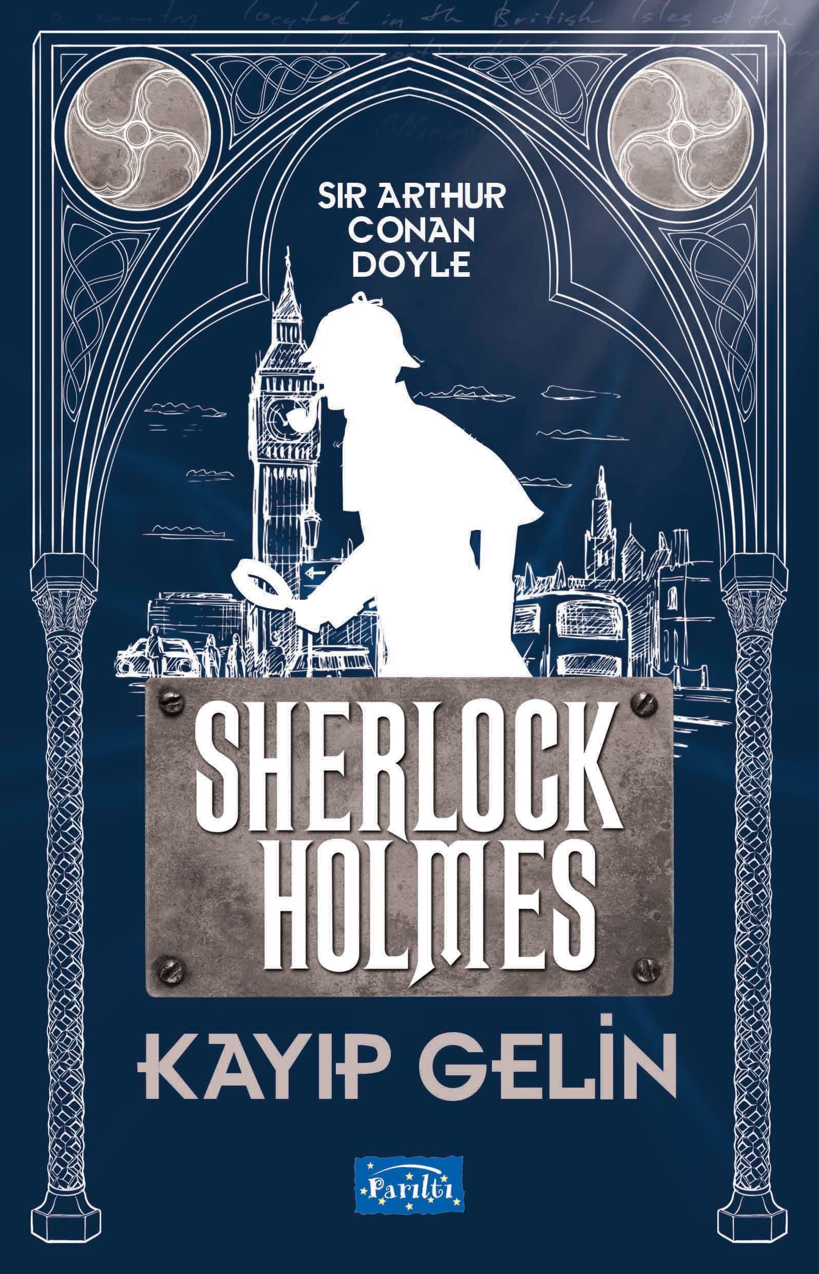 Die verschwundene Braut – Sherlock Holmes