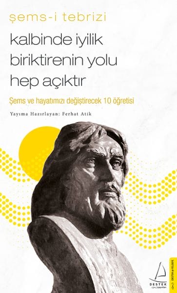 Rê her tim ji bo kesên ku qencîyê di dilê xwe de kom dikin vekirî ye - Shams û 10 Hînkirinên ku Jiyana We Diguherînin