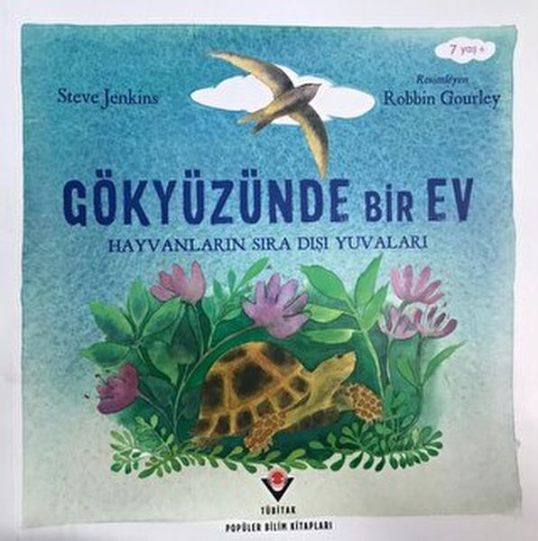 Gökyüzünde Bir Ev - Hayvanların Sıra Dışı Yuvaları