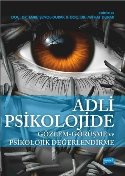 Adli Psikolojide Gözlem-Görüşme ve Psikolojik Değerlendirme