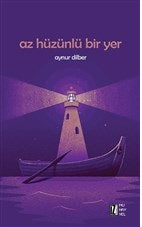 Az Hüzünlü Bir Yer
