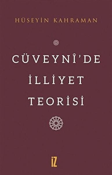 Cüveynî’De İlliyet Teorisi