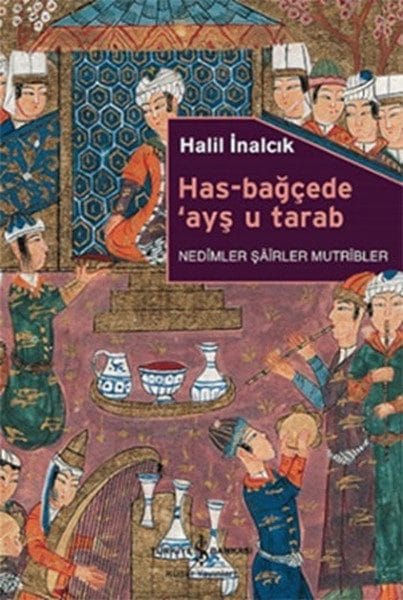 Ayş u Tarab in Has-Bağçe