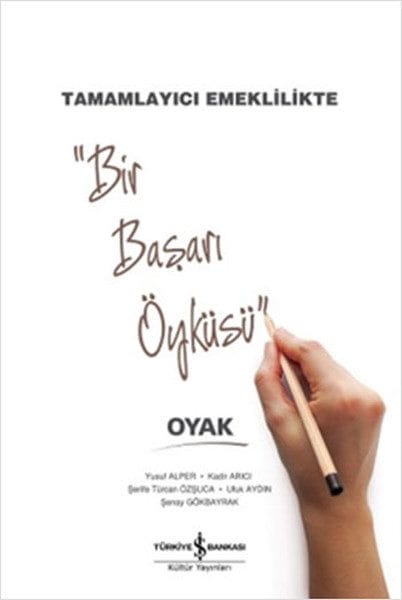 Bir Başarı Öyküsü - Tamamlayıcı Emeklilikte Oyak