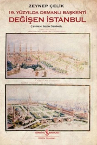 19. Yüzyılda Osmanlı Başkenti  Değişen İstanbul