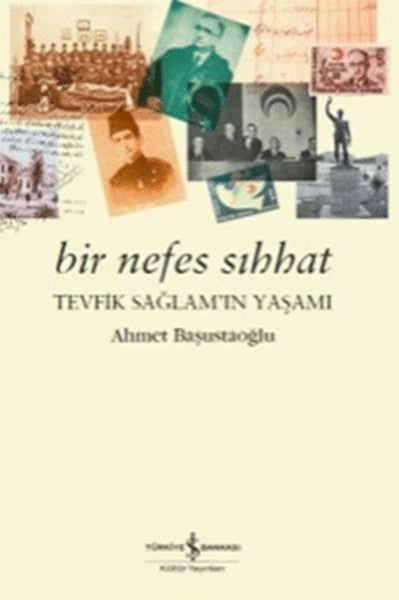 Bir Nefes Sıhhat Tevfik Sağlamın Yaşamı