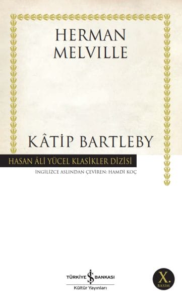 Bartleby der Schreiber - Hasan Ali Yücel Classics