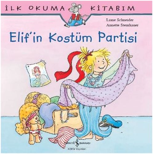 Mein erstes Lesebuch: Elifs Kostümparty
