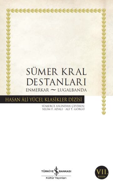 Sumerische Königsepen – Hasan Ali Yücel Klassiker