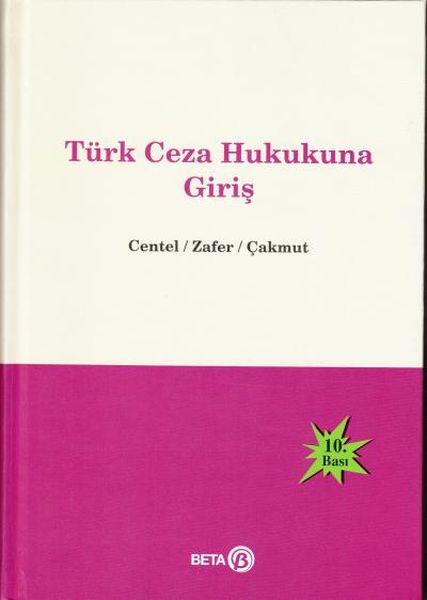 Türk Ceza Hukukuna Giriş (Ciltli)