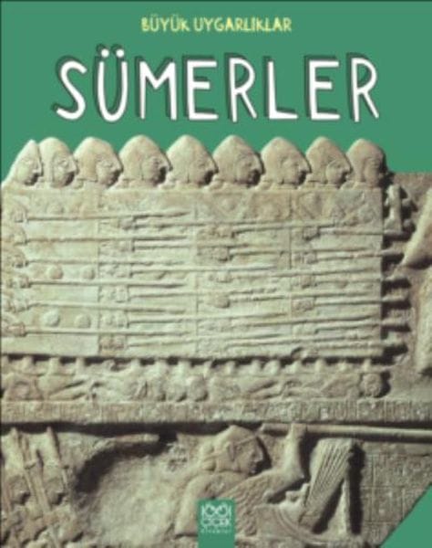 Sümerler Büyük Uygarlıklar