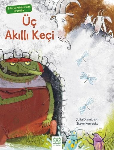 Dramayên Julia Donaldson - Sê Bizinên Jîr