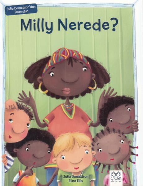 Wo ist Milly? – Dramen von Julia Donaldson