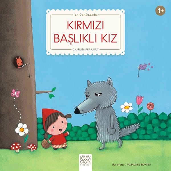 Kırmızı Başlıklı Kız - İlk Öykülerim