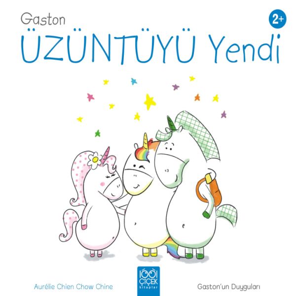Gaston Artık Üzgün Değil - Gaston’un Duyguları