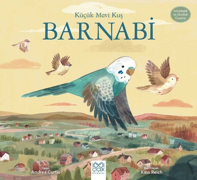 Küçük Mavi Kuş Barnabi- Arkadaşlık ve Dostluk Üzerine