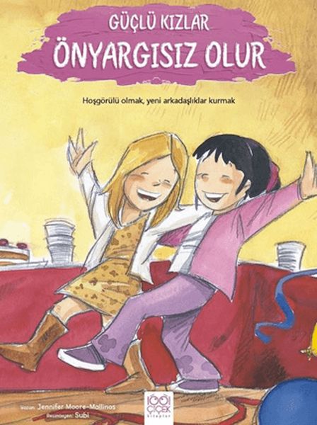 Güçlü Kızlar Önyargısız Olur