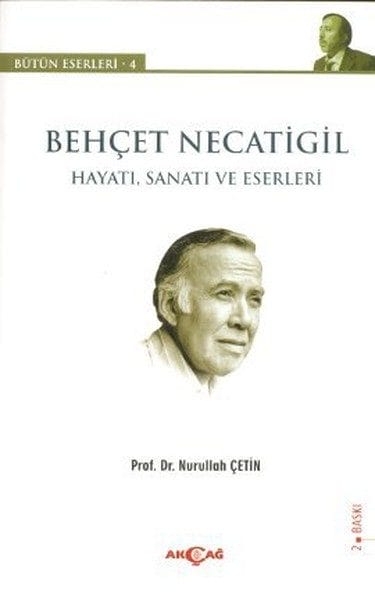 Behçet Necatigil – Sein Leben, seine Kunst und sein Werk