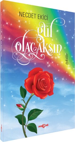 Du wirst zu einer Rose werden.