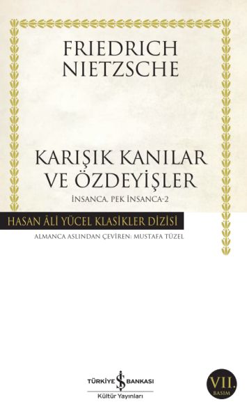 İnsanca Pek İnsanca 2 - Karışık Kanılar ve Özdeyişler - Hasan Ali Yücel Klasikleri