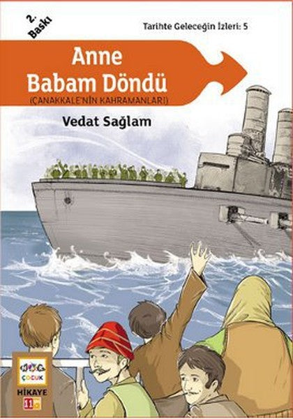 Anne Babam Döndü (Çanakkale'nin Kahramanları) / Tarihte Geleceğin İzleri:5