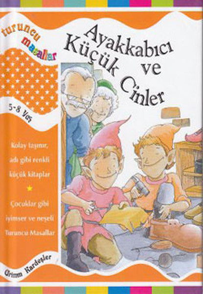 Turuncu Masallar Ayakkabıcı ve Küçük Cinler (Ciltli)