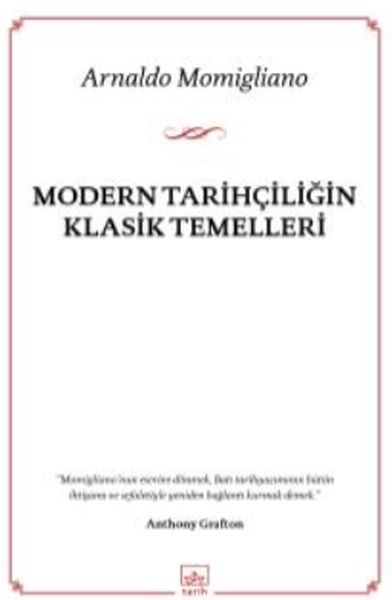 Modern Tarihçiliğin Klasik Temelleri