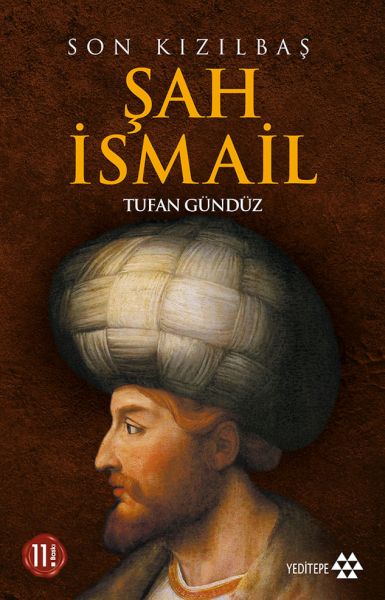 Der letzte Qizilbash Schah Ismail
