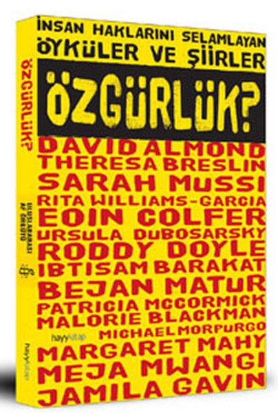 İnsan Haklarını Selamlayan Öyküler ve Şiirler Özgürlük?