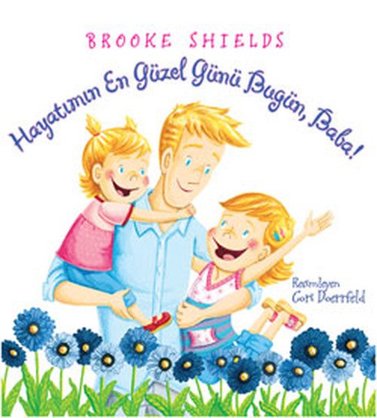 Heute ist der beste Tag meines Lebens, Papa!