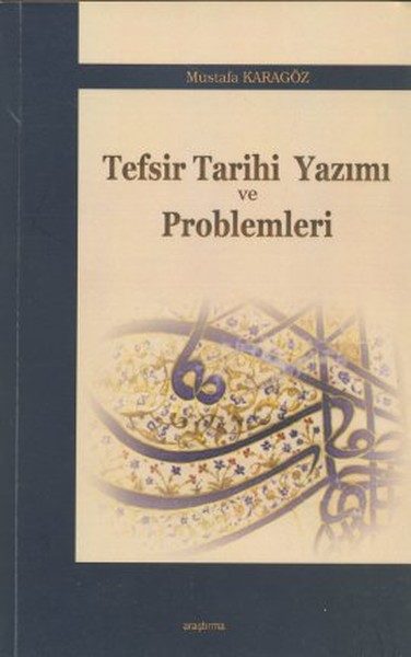 Die Geschichte des Tafsir und seine Probleme schreiben