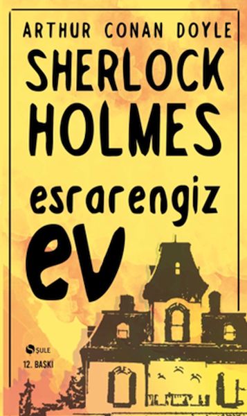 Sherlock Holmes – Das geheimnisvolle Haus