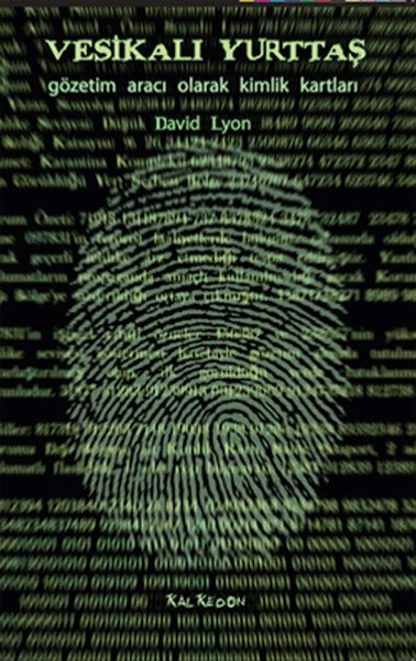 Vesikalı Yurttaş  Gözetim Aracı Olarak Kimlik Kartları