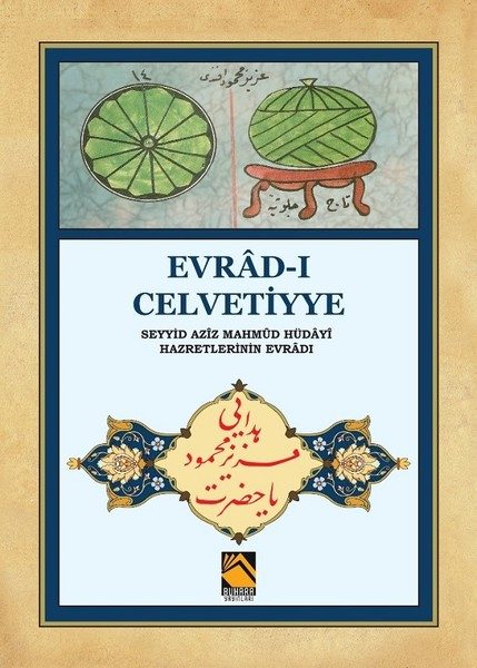 Evrad-ı Celvetiyye - Seyyid Aziz Mahmud Hüdayi Hazretlerinin Evradı (Cep Boy)