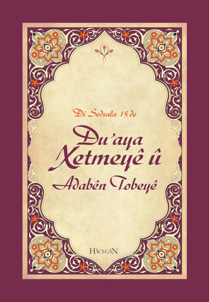 Gebet und Vollendung (Das Khatme-Gebet und die Etikette der Reue)