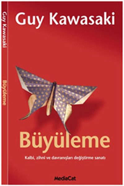 Büyüleme  Kalbi, Zihni ve Davranışları Değiştirme Sanatı