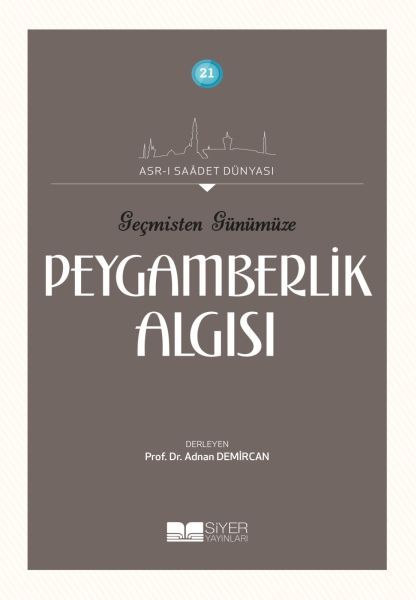 Geçmişten Günümüze Peygamberlik Algısı
