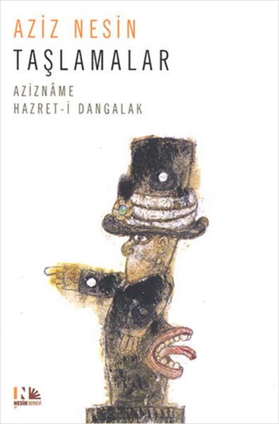 Taşlamalar  Azizname - Hazret-i Dangalak