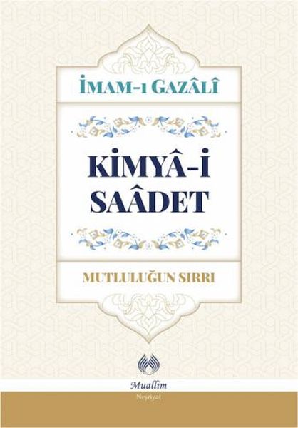 Kimya-i Saadet (Ciltli)