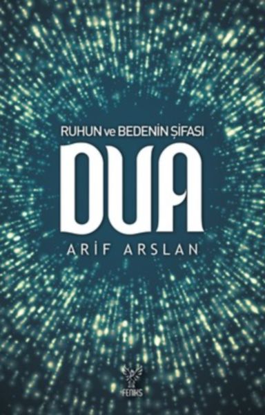 Ruhun ve Bedenin Şifası Dua