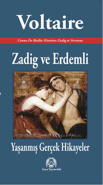 Zadig ve Erdemli - Yaşanmış Gerçek Hikayeler