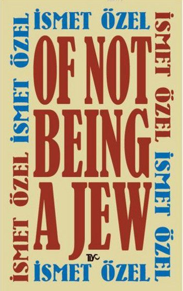 Of Not Being A Jew