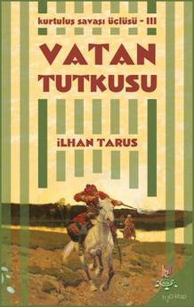 Die türkische Unabhängigkeitskrieg-Trilogie 3 – Patriotismus