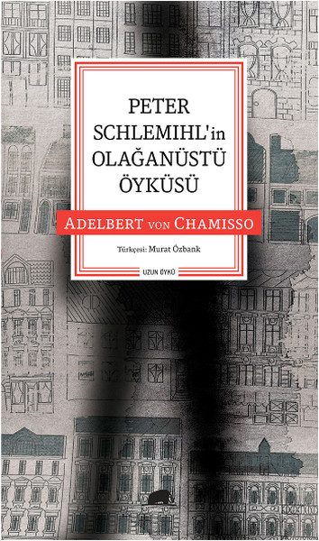 Die außergewöhnliche Geschichte von Peter Schlemihl